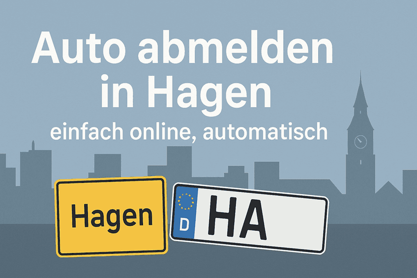 Auto abmelden in Hagen – jetzt auch online möglich
